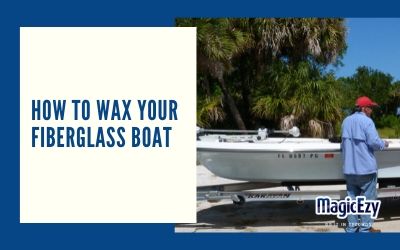 How to wax your fiberglass boat